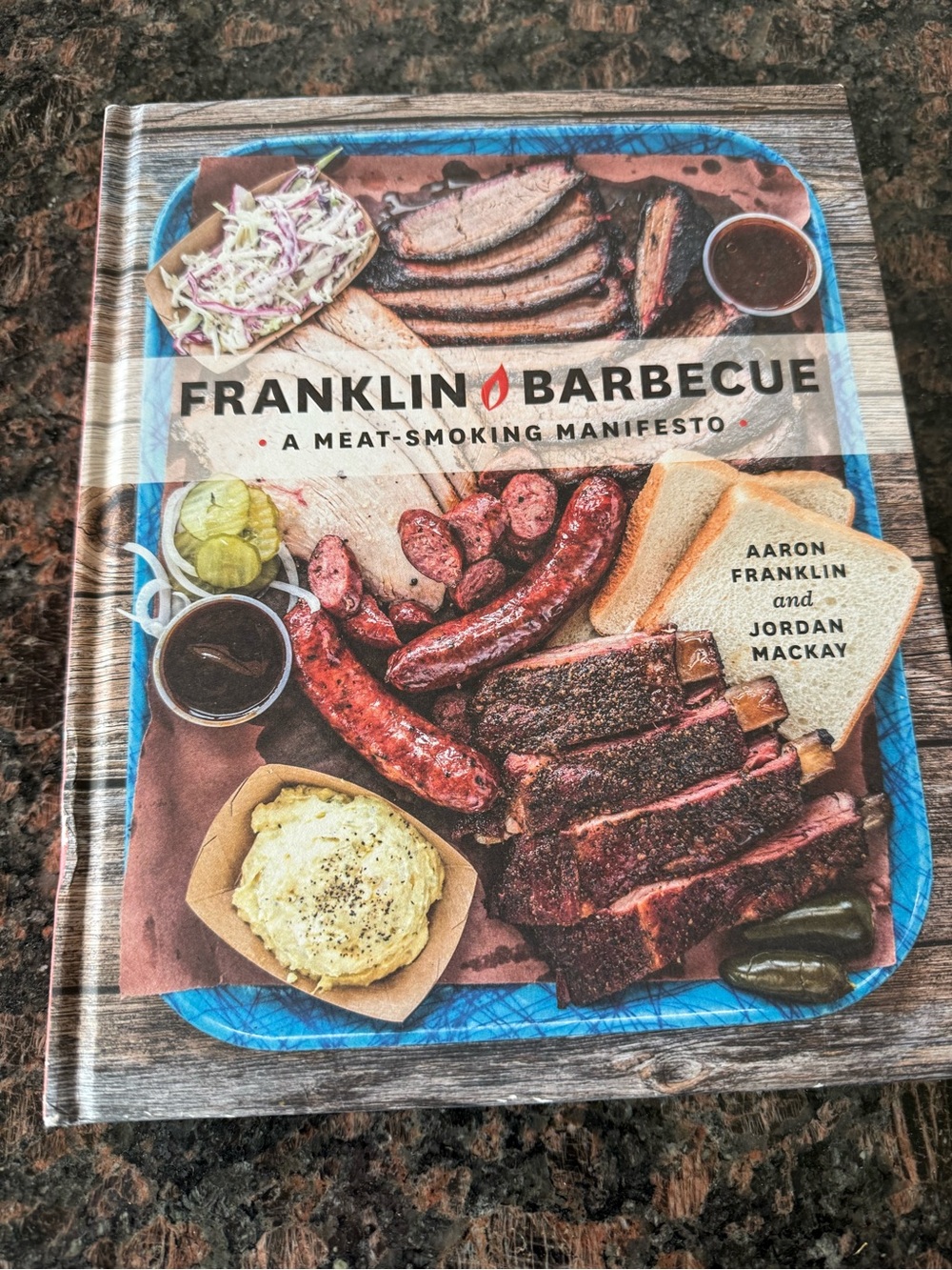 Franklin Barbecue: A Meat-Smoking Manifesto by Aaron Franklin and Kordan Mackay